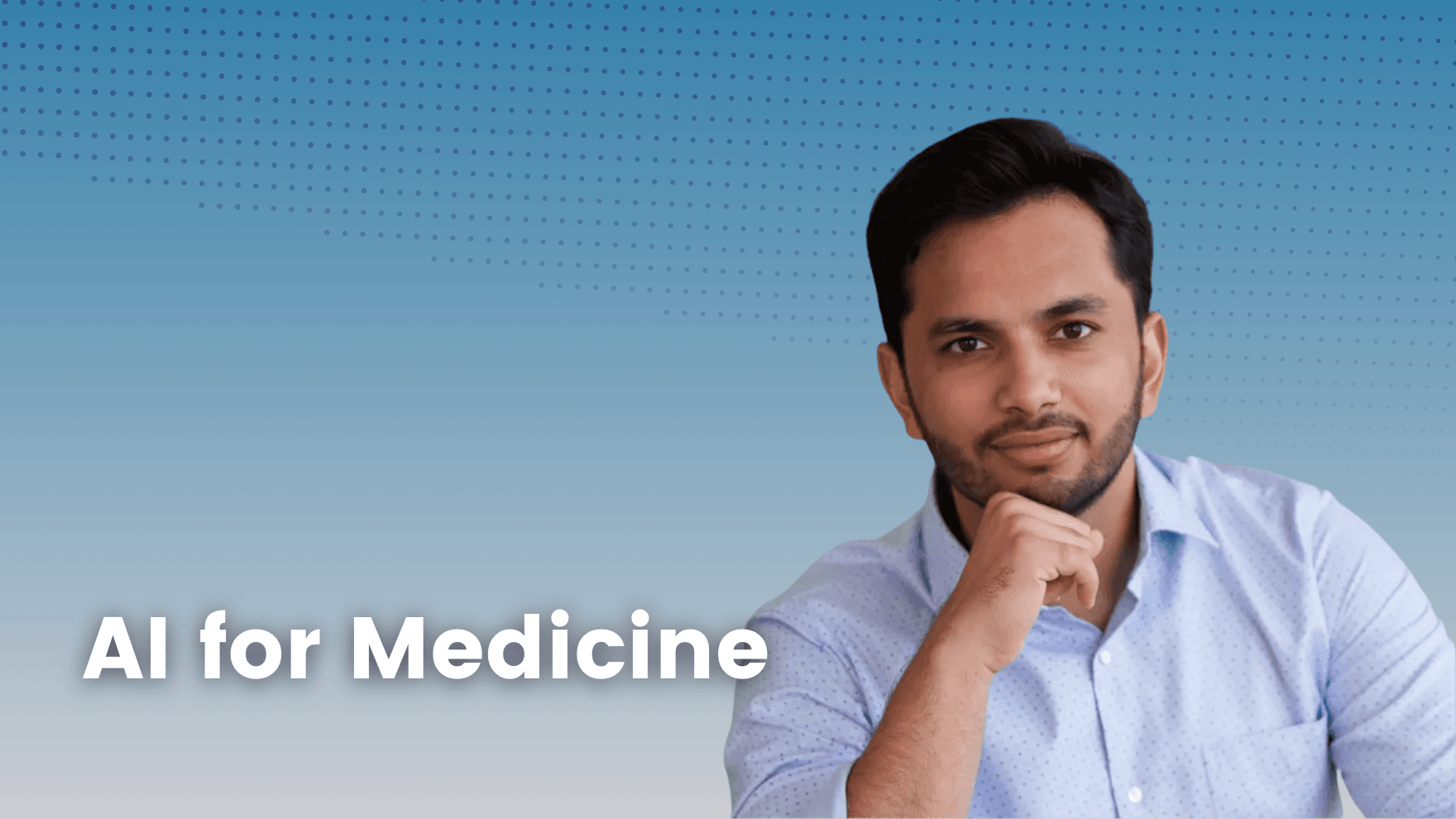 AI for Medicine